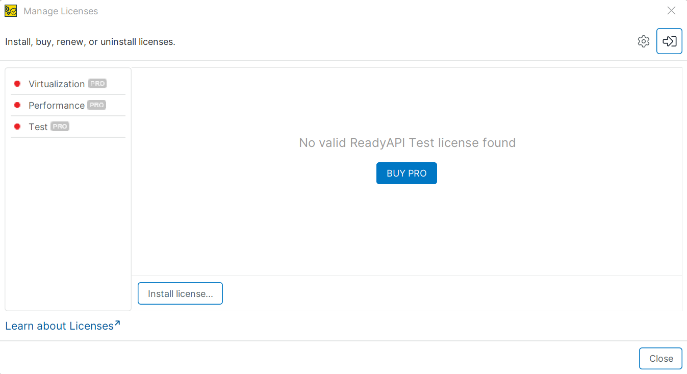Manage Licenses: Install License ReadyAPI Manage Licenses dialog showing no valid Test license found and an option to install a license or buy Pro