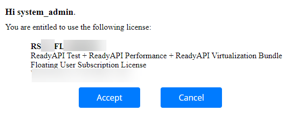 Screenshot of a license invitation dialog addressed to “system_admin.” The message states the user is entitled to use a ReadyAPI Test, ReadyAPI Performance, and ReadyAPI Virtualization Bundle floating user subscription license. Two buttons are shown at the bottom: “Accept” to confirm use of the license and “Cancel” to decline.