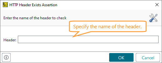 ReadyAPI: Configuring the HTTP Header Exists assertion ReadyAPI: Configuring the HTTP Header Exists assertion