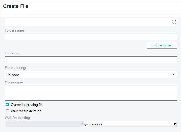 Create File test step editor Create File test step editor