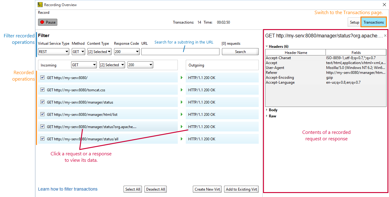 Service virtualization and API testing: Recorded requests and responses on the Transactions page Service virtualization and API testing: Recorded requests and responses on the Transactions page