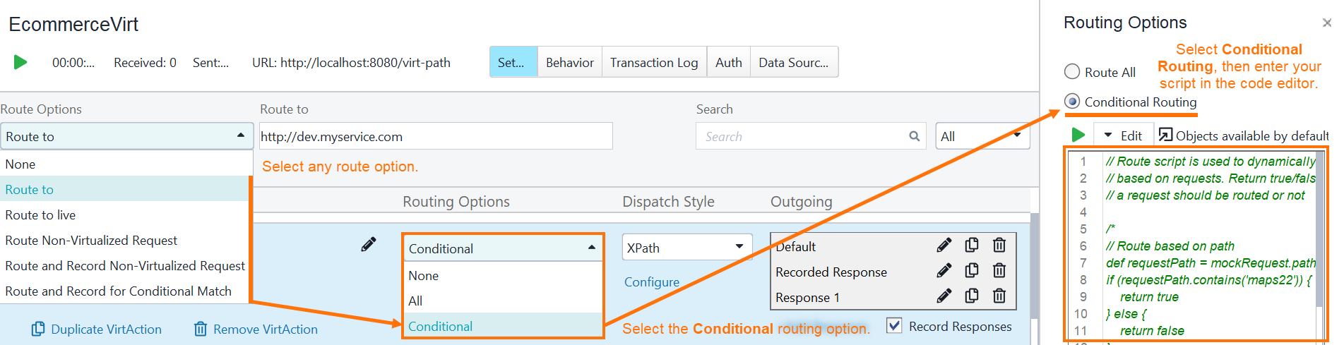 Service Virtualization and API Testing: Setting Conditional Request Routing Setting Conditional Request Routing