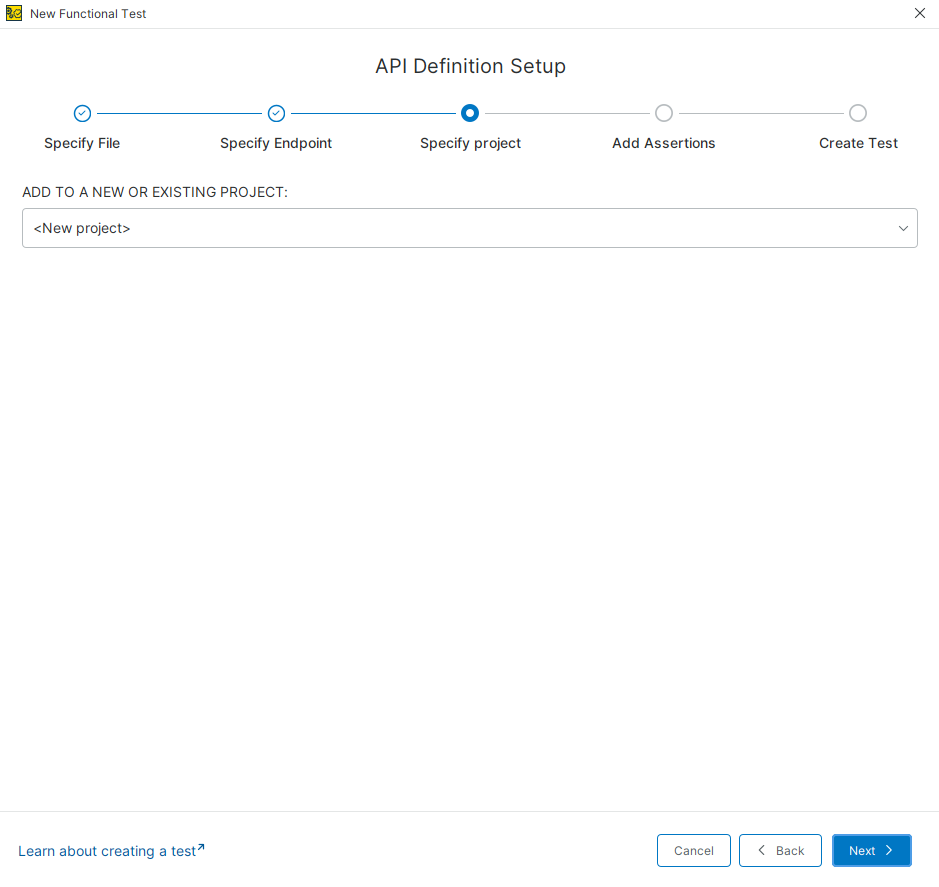 Select Project for Functional Test API Definition Setup dialog showing the Specify project step with a dropdown to select or create a project.
